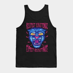 Respect Existence or Expect Resistance Tank Top